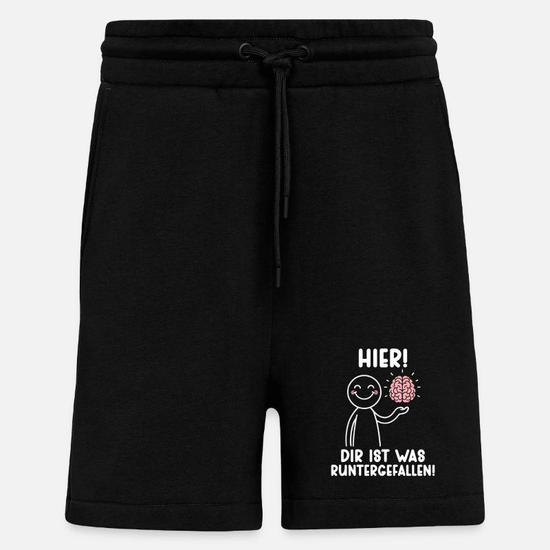 Hier Dir Ist Was Runtergefallen Sarkastischer - Shorts - made by SPREAD - SOLID BLACK