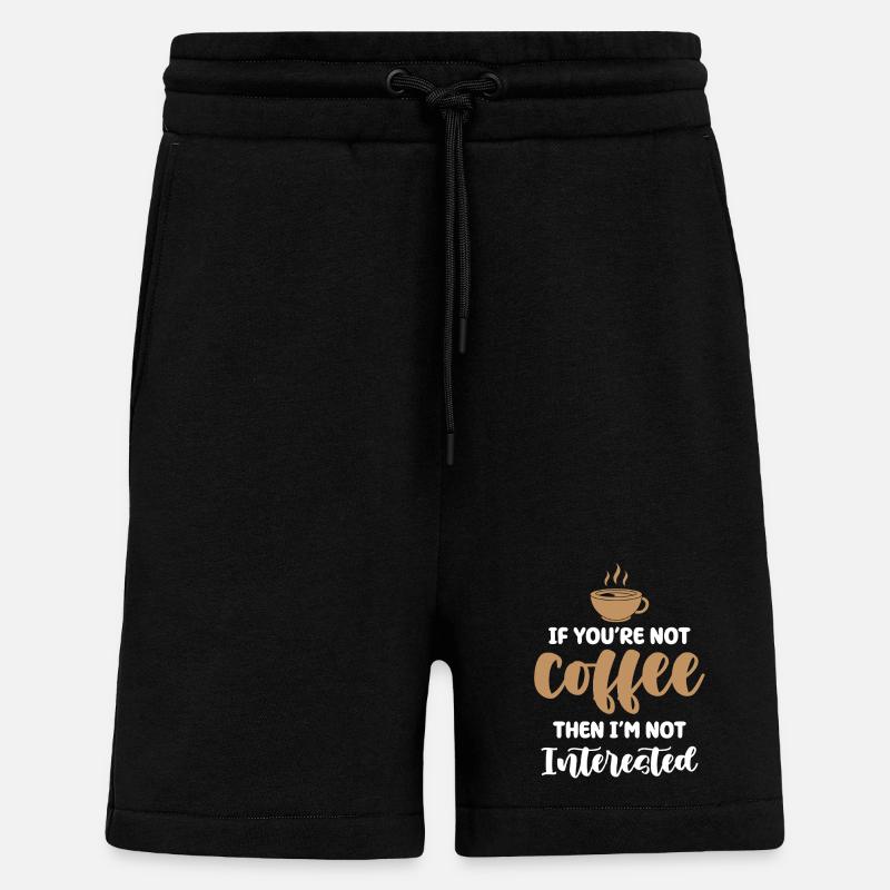 Coffee or no interest - Shorts - made by SPREAD - SOLID BLACK
