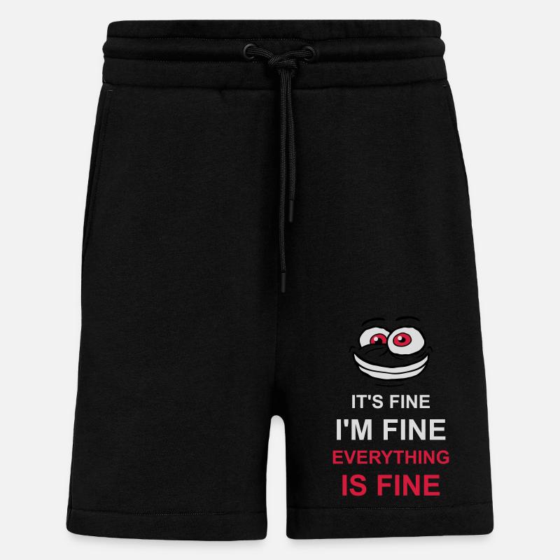 everything is fine Zitat - Shorts - made by SPREAD - SOLID BLACK