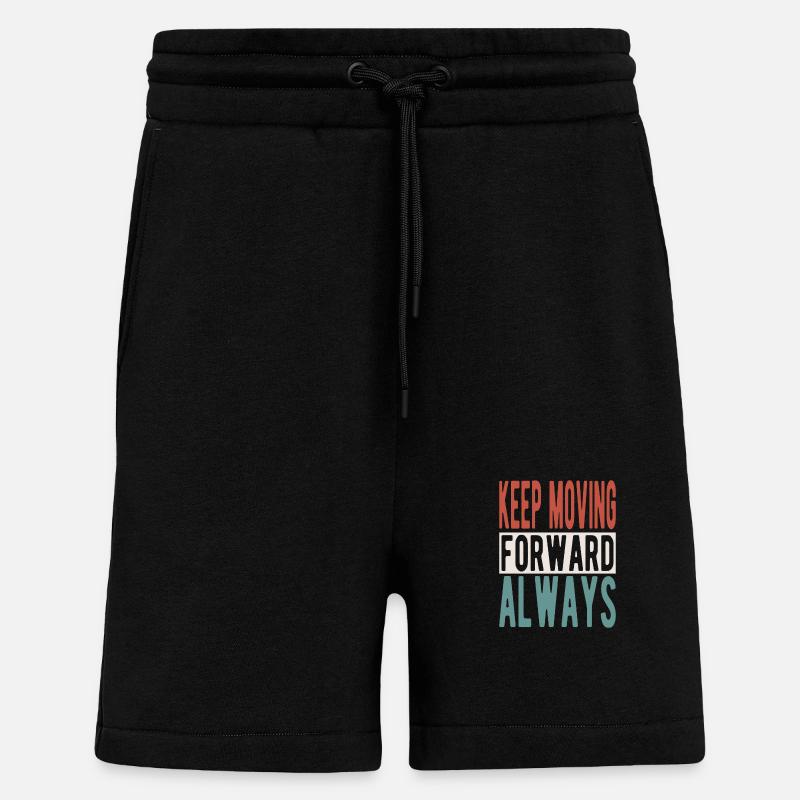 Keep moving forward, always - Shorts - made by SPREAD - SOLID BLACK