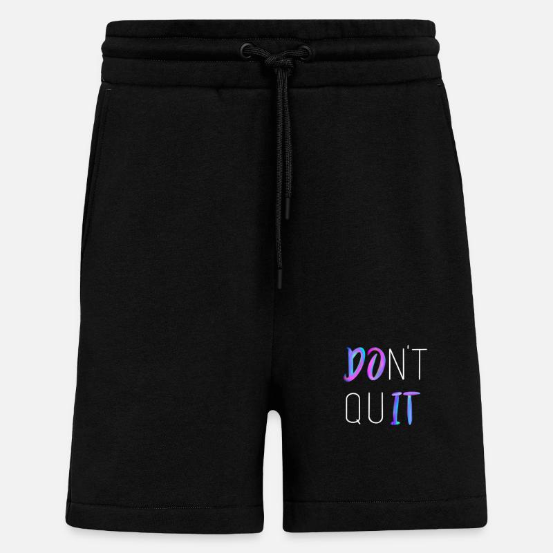 Don't Quit - Shorts - made by SPREAD - SOLID BLACK