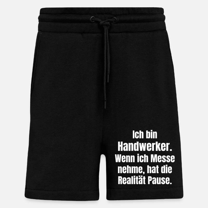 Ich bin Handwerker Messe Pause - Shorts - made by SPREAD - SOLID BLACK