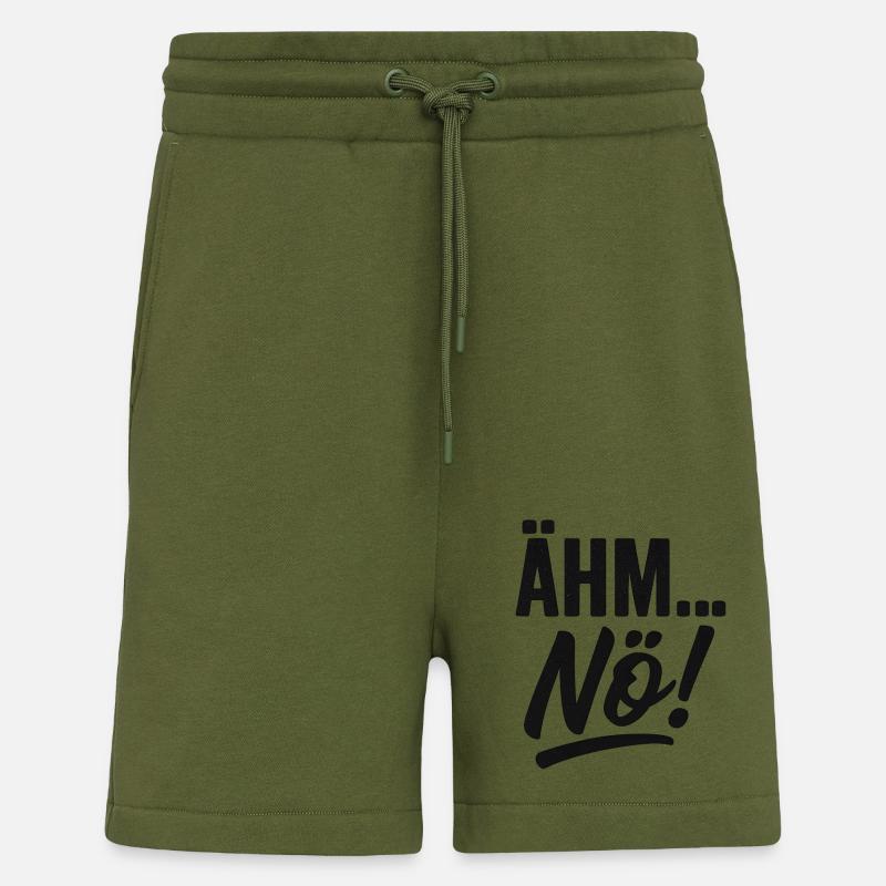 Ähm, Nö! Spruch - Shorts - made by SPREAD - MOSS GREEN