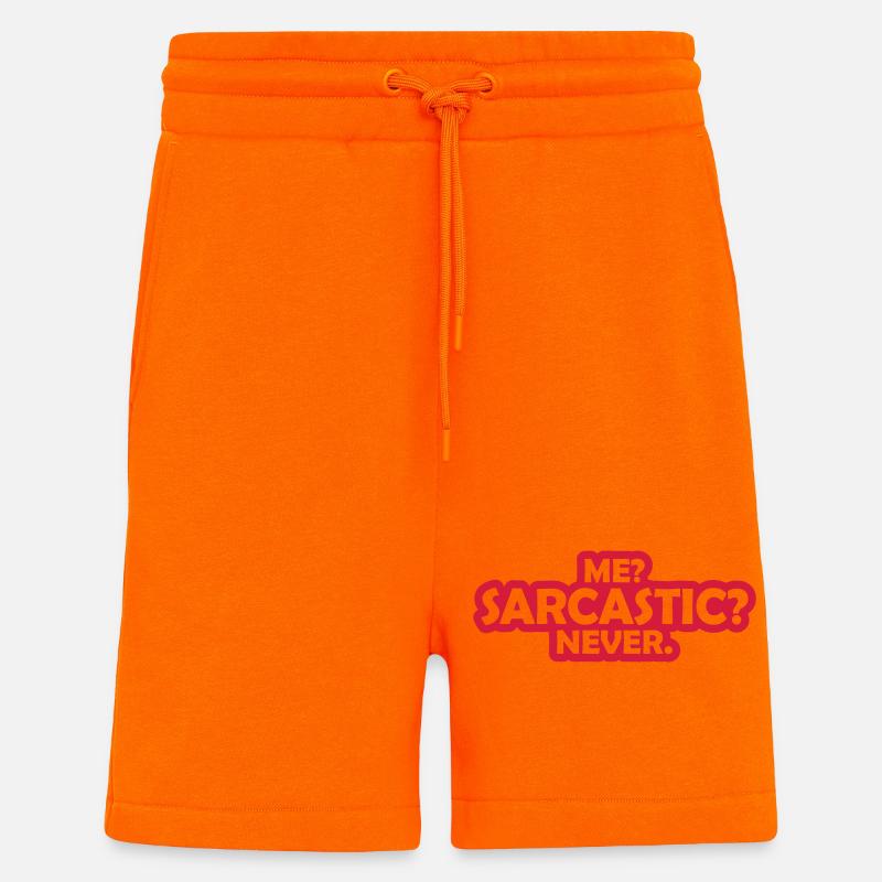 me sarcastic never Zitat - Shorts - made by SPREAD - SUNSET ORANGE