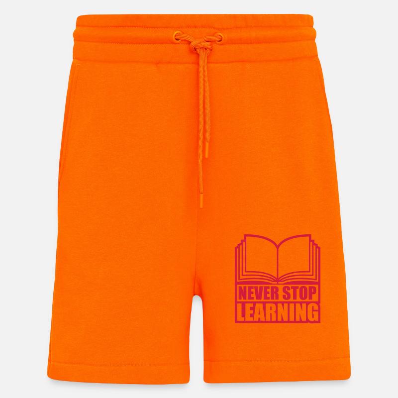 never stop learning quote - Shorts - made by SPREAD - SUNSET ORANGE