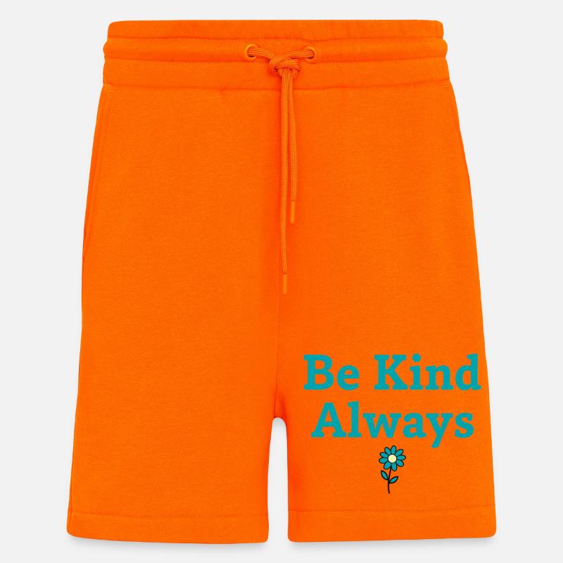Be Kind Always Statement Saying - Shorts - made by SPREAD - SUNSET ORANGE
