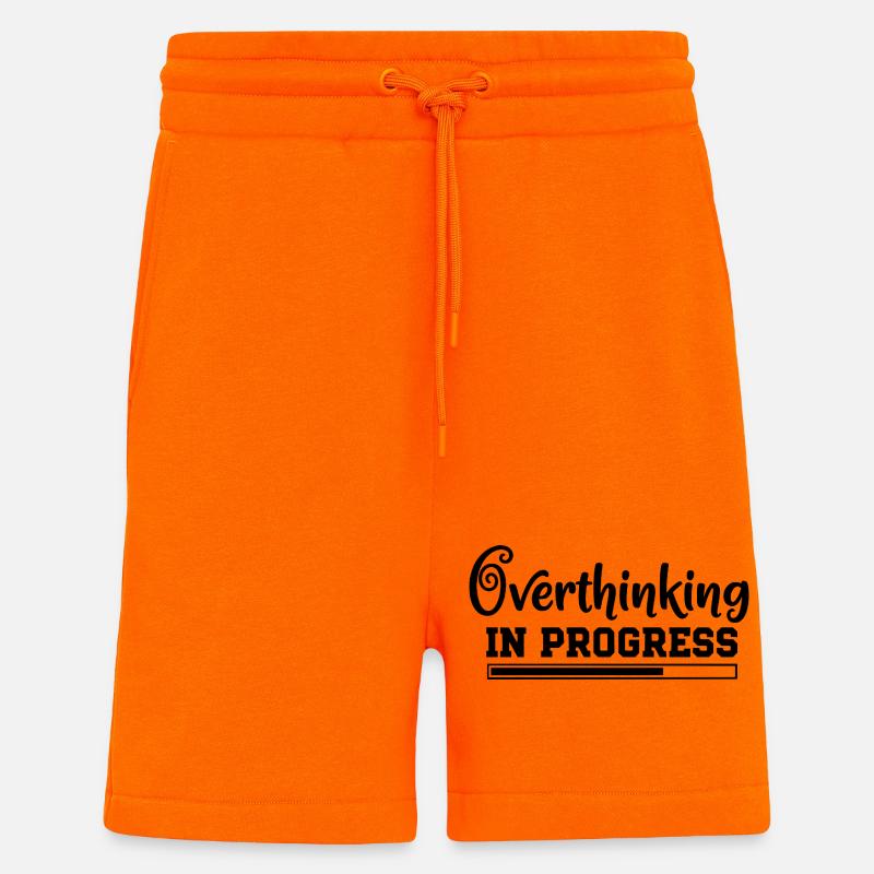 Overthinking in Progress – humorous saying - Shorts - made by SPREAD - SUNSET ORANGE