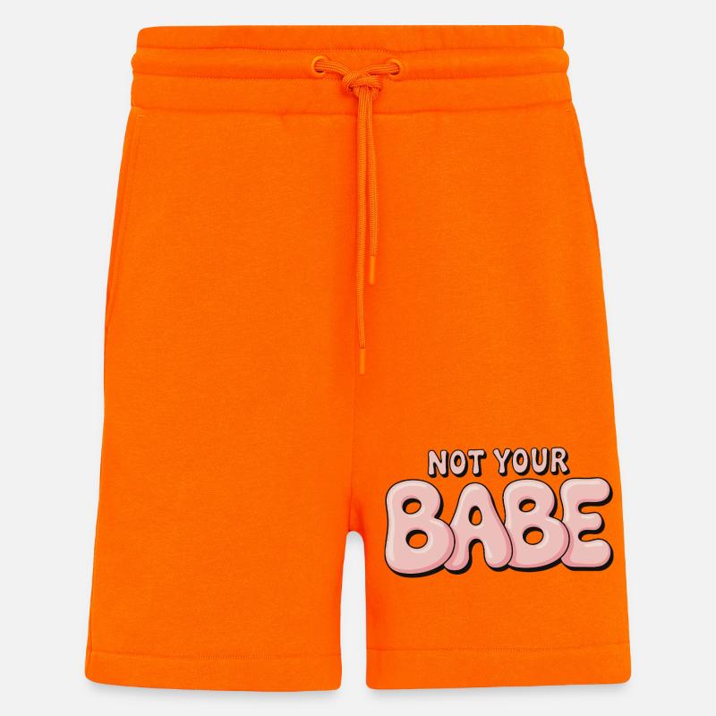 Not Your Babe - Statement Bubble Schrift - Shorts - made by SPREAD - SUNSET ORANGE