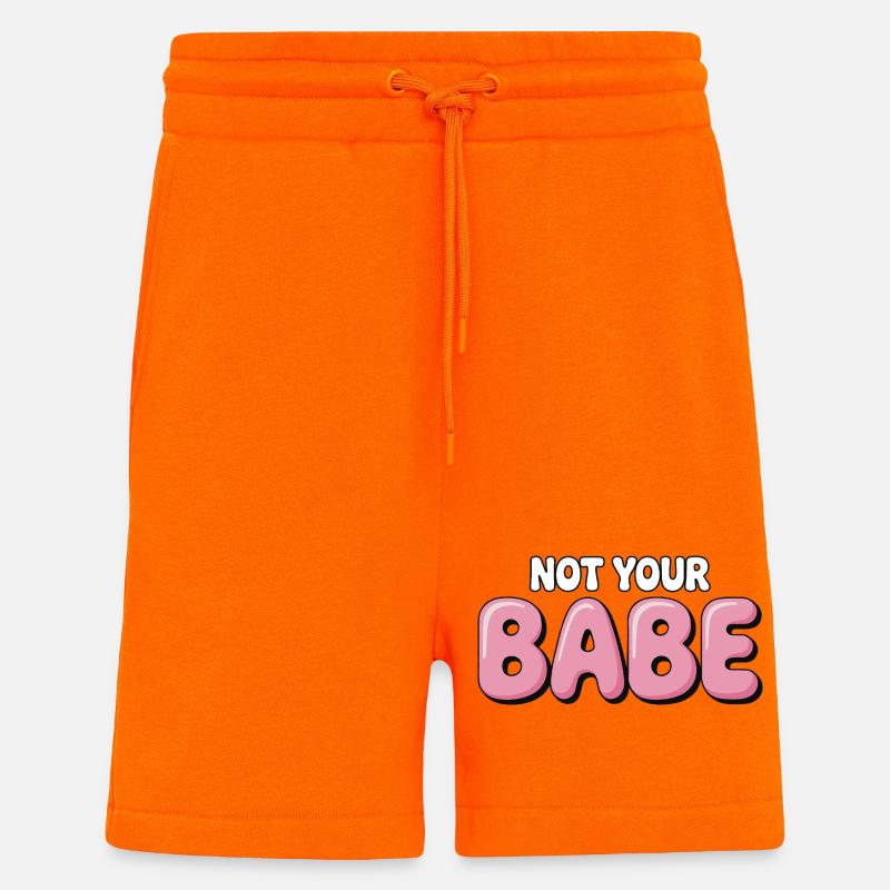 Not Your Babe - Statement Bubble Schrift - Shorts - made by SPREAD - SUNSET ORANGE