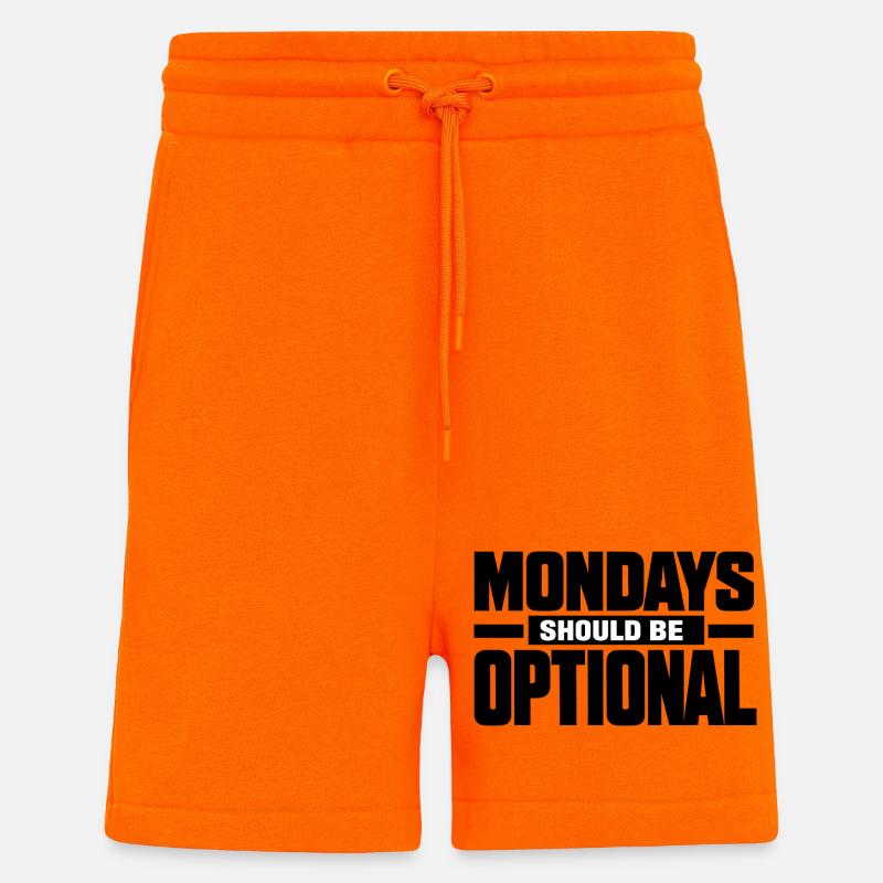 Monday Should Be Optional Büroangestellter - Shorts - made by SPREAD - SUNSET ORANGE