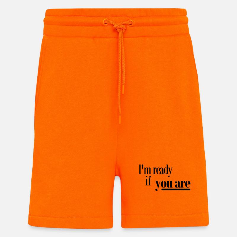 Ich bin bereit, wenn Sie - Shorts - made by SPREAD - SUNSET ORANGE