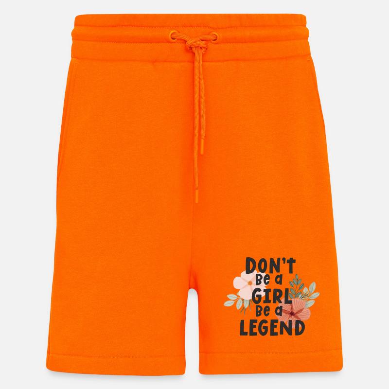 Sei kein Mädchen, sei eine Legende - Shorts - made by SPREAD - SUNSET ORANGE