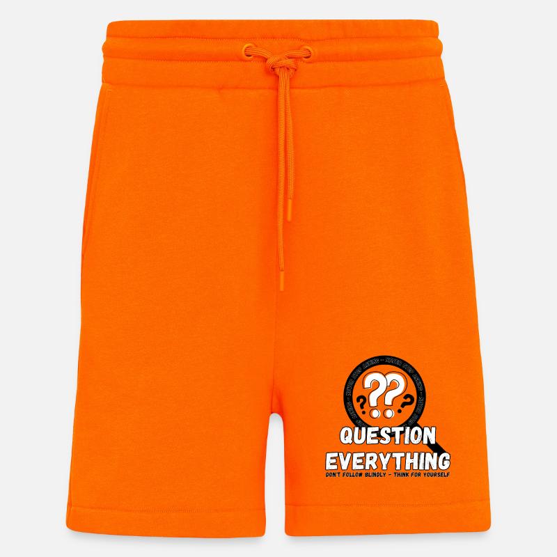 Question Everything - Never Stop Asking - Shorts - made by SPREAD - SUNSET ORANGE
