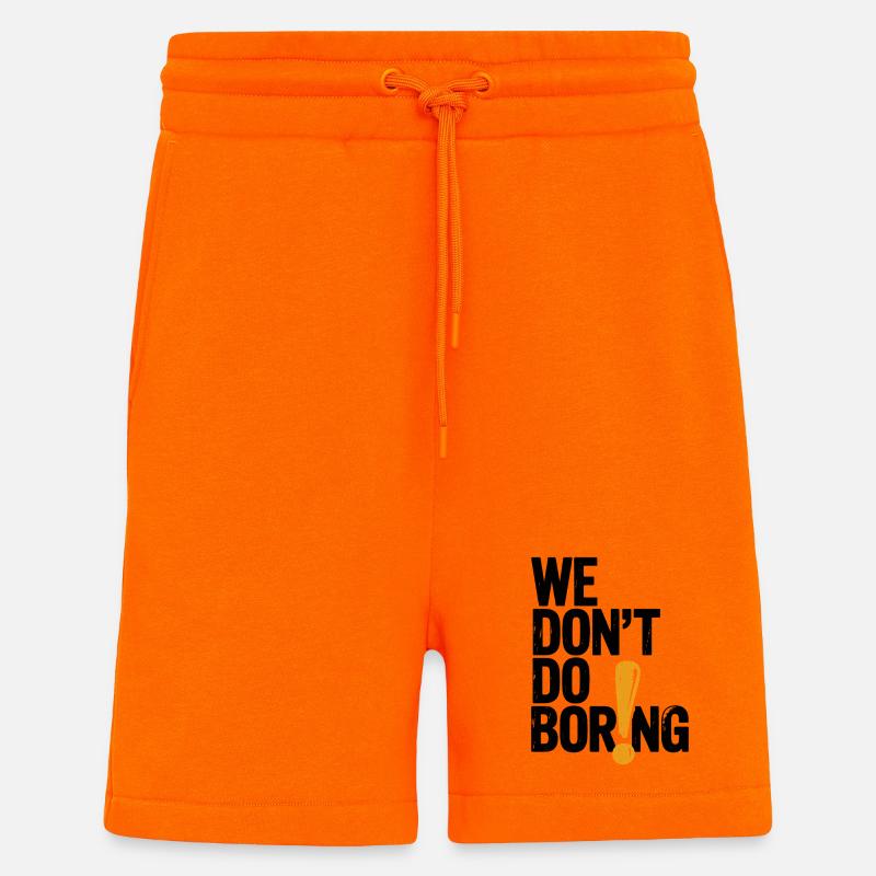 Wir langweilen nicht mit Ausrufezeichen - Shorts - made by SPREAD - SUNSET ORANGE