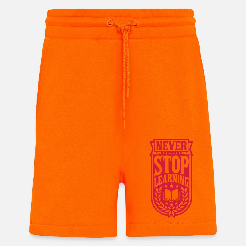 never stop learning quote - Shorts - made by SPREAD - SUNSET ORANGE