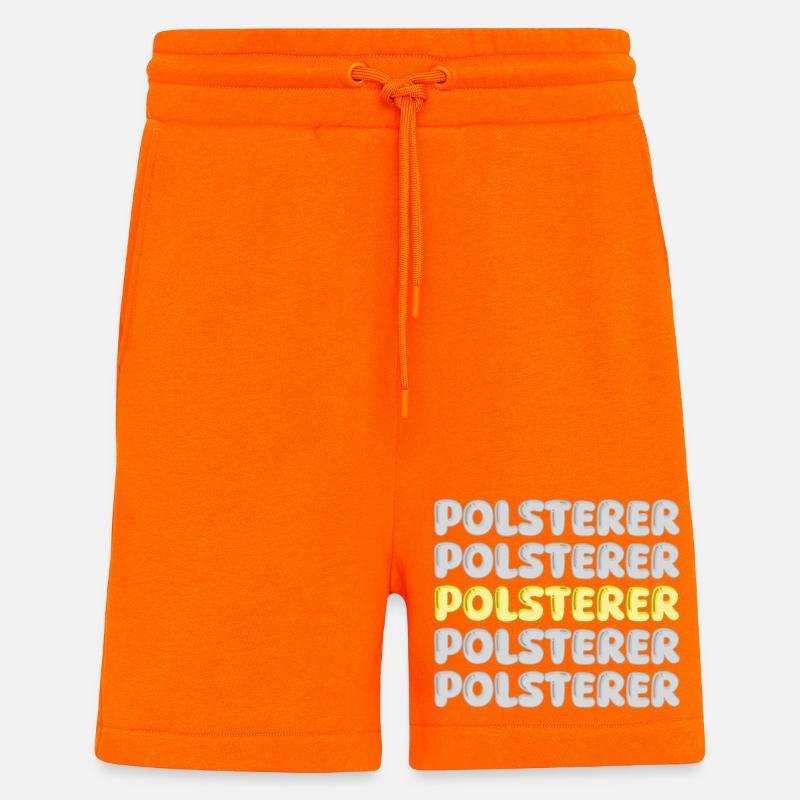 Polsterer als Beruf - Shorts - made by SPREAD - SUNSET ORANGE