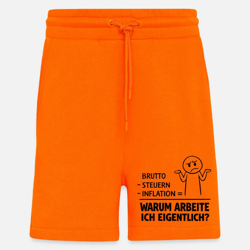 Why do I actually work? - Shorts - made by SPREAD - SUNSET ORANGE