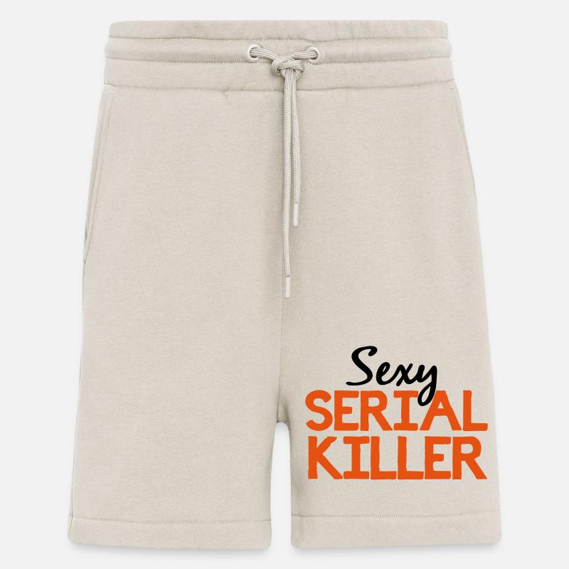 Sexy Serial Killer Geschenk - Shorts - made by SPREAD - WARM CLAY