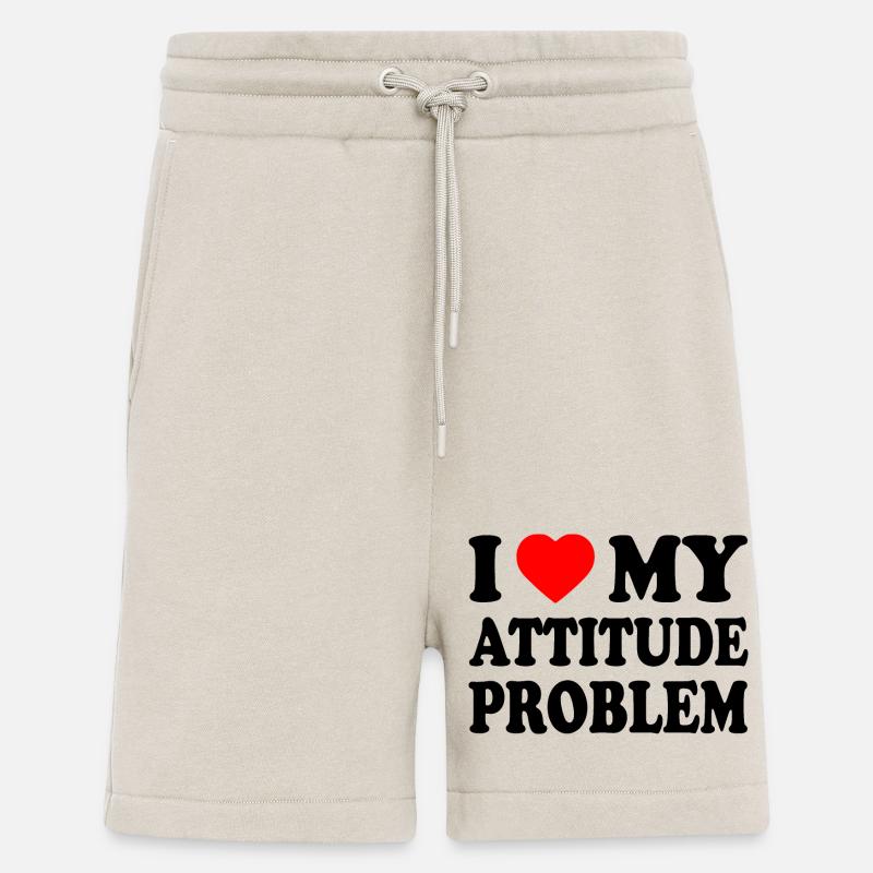 i love my attitude problem - Short bio décontracté fabriqué en UE - WARM CLAY