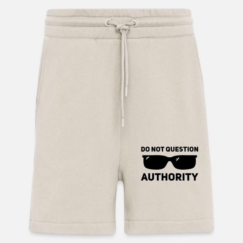 Don't question authority - Shorts - made by SPREAD - WARM CLAY