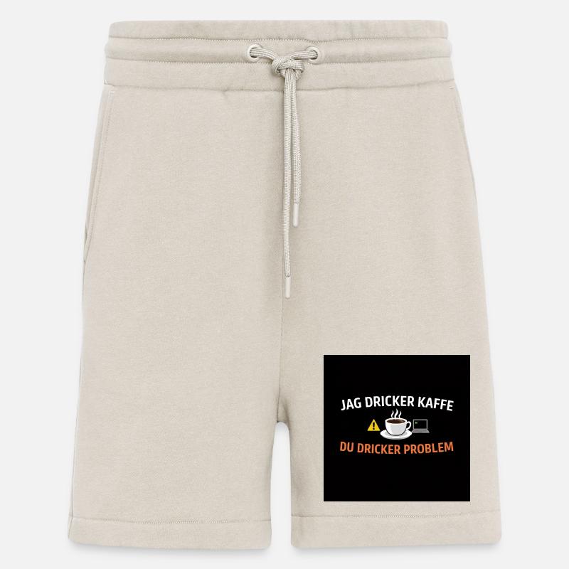 I drink coffee, you drink problems - Shorts - made by SPREAD - WARM CLAY