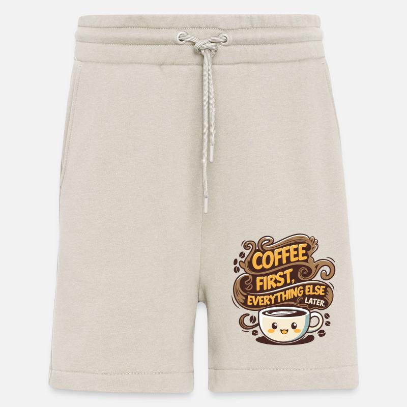 First coffee, then everything else - Shorts - made by SPREAD - WARM CLAY