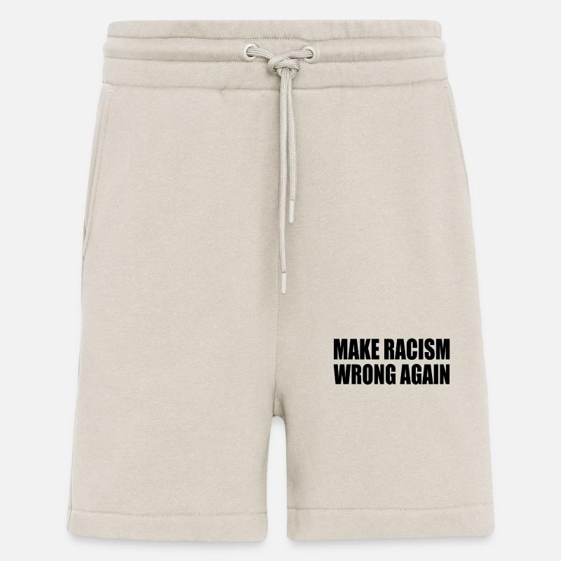 make racism wrong again - Short bio décontracté fabriqué en UE - WARM CLAY