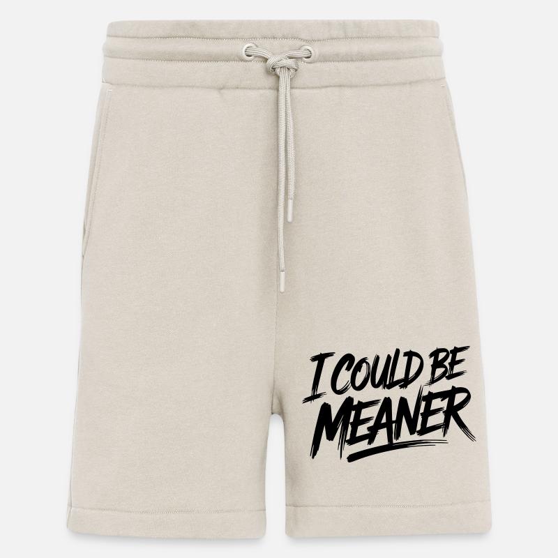 I could be meaner - Shorts - made by SPREAD - WARM CLAY
