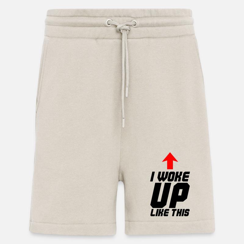 Je me suis réveillé comme ça - Short bio décontracté fabriqué en UE - WARM CLAY