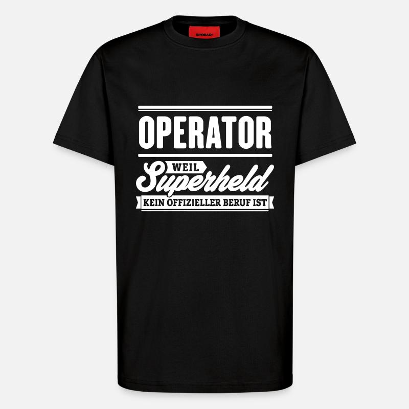 Superheld Operator - T-Shirt - made by SPREAD - SOLID BLACK