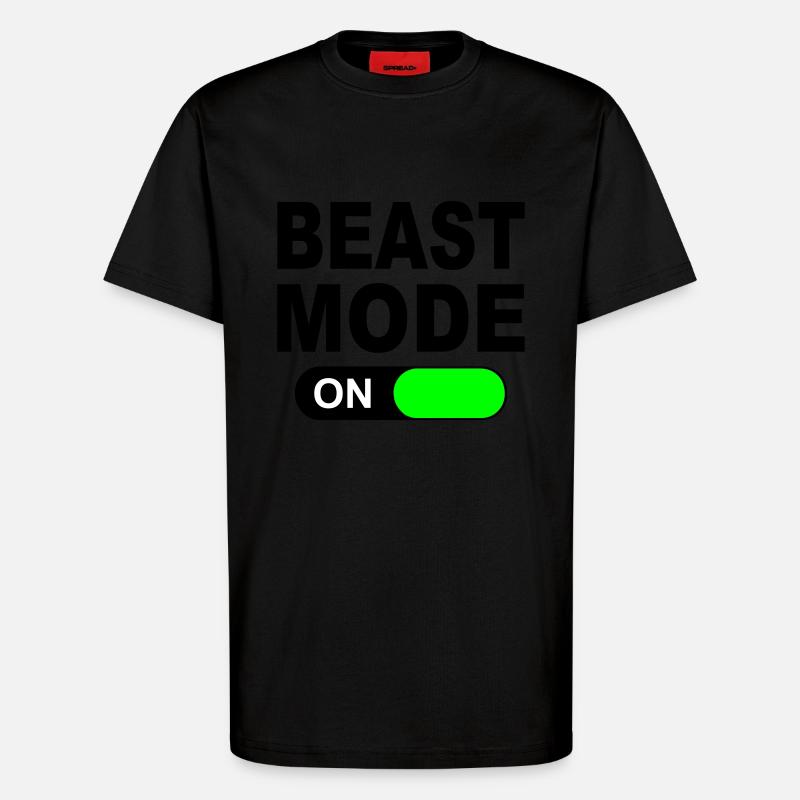 BEAST MODE ON - T-Shirt - made by SPREAD - SOLID BLACK