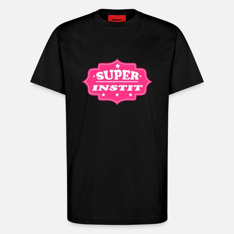 Super instit - T-Shirt - made by SPREAD - SOLID BLACK