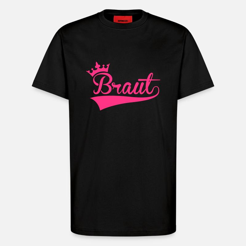 Braut - T-Shirt - made by SPREAD - SOLID BLACK