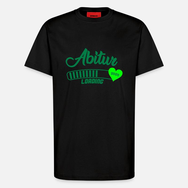 Abitur Loading 2025 - T-Shirt - made by SPREAD - SOLID BLACK