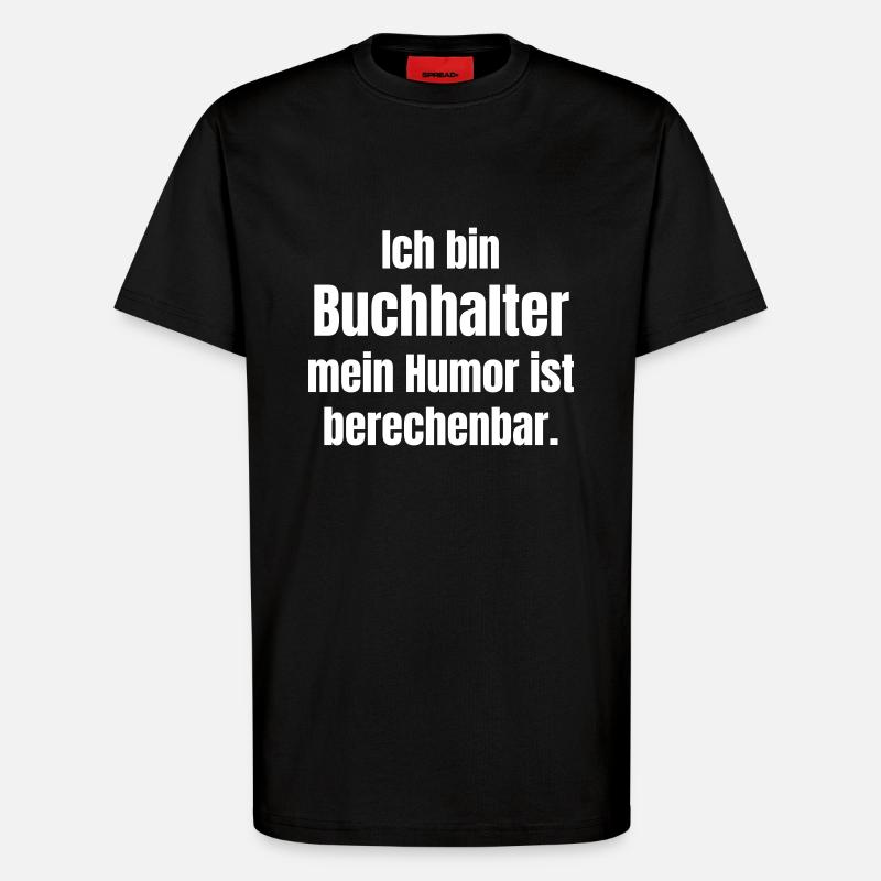 L’humour du comptable est prévisible - T-shirt bio décontracté fabriqué en UE - SOLID BLACK