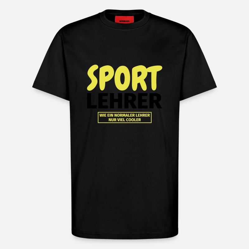 Sportlehrer Geschenk - T-Shirt - made by SPREAD - SOLID BLACK