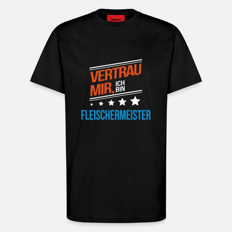 Fleischermeister Beruf Geschenk - T-Shirt - made by SPREAD - SOLID BLACK