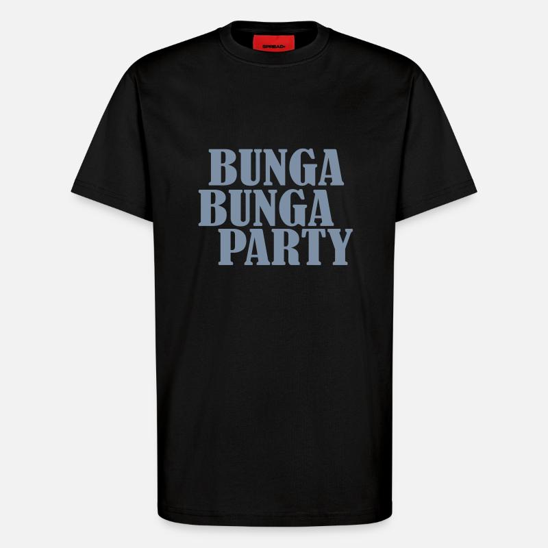 bunga bunga junggesellenabschiedsparty - T-Shirt - made by SPREAD - SOLID BLACK