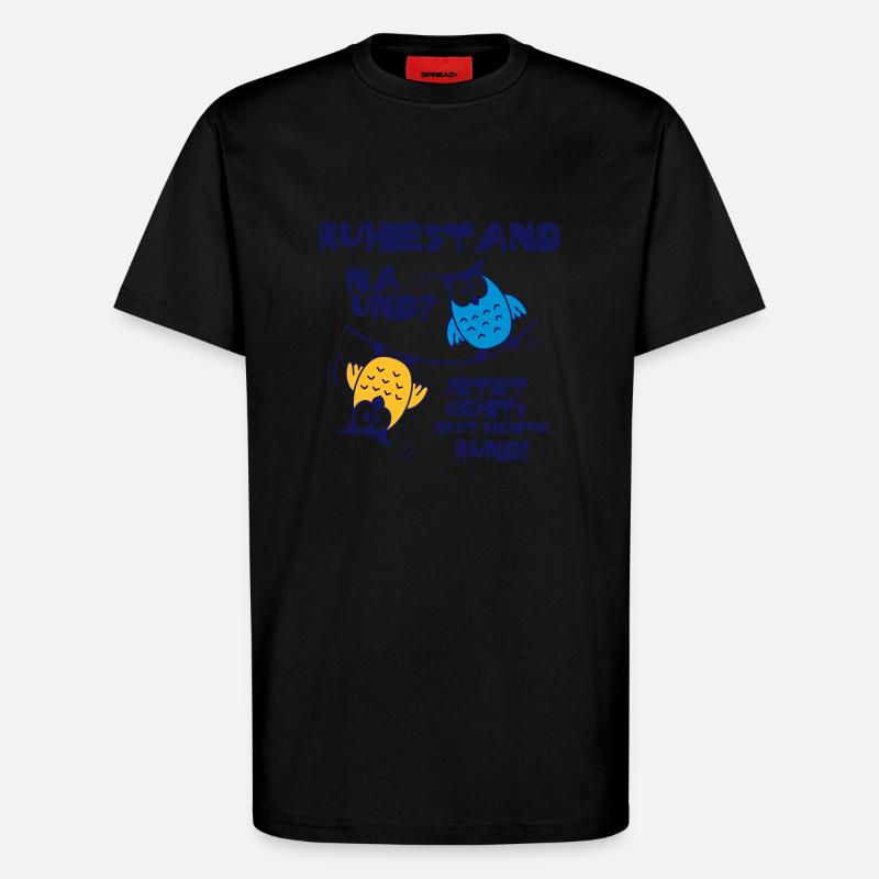 Eulen Ruhestand - na und? - T-Shirt - made by SPREAD - SOLID BLACK