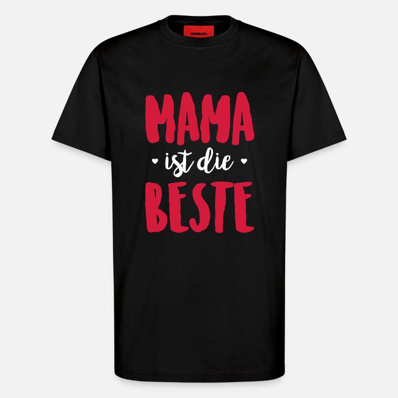 Mama ist die Beste - T-Shirt - made by SPREAD - SOLID BLACK