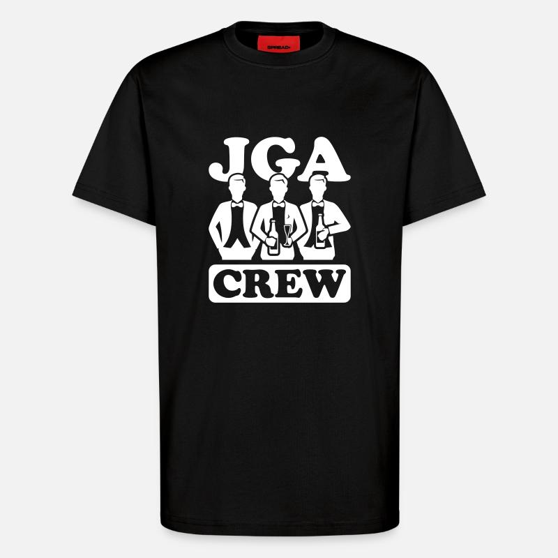 Junggesellenabschied Crew Spruch Jga - T-Shirt - made by SPREAD - SOLID BLACK