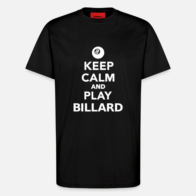 Keep calm and play Billard - T-shirt bio décontracté fabriqué en UE - SOLID BLACK