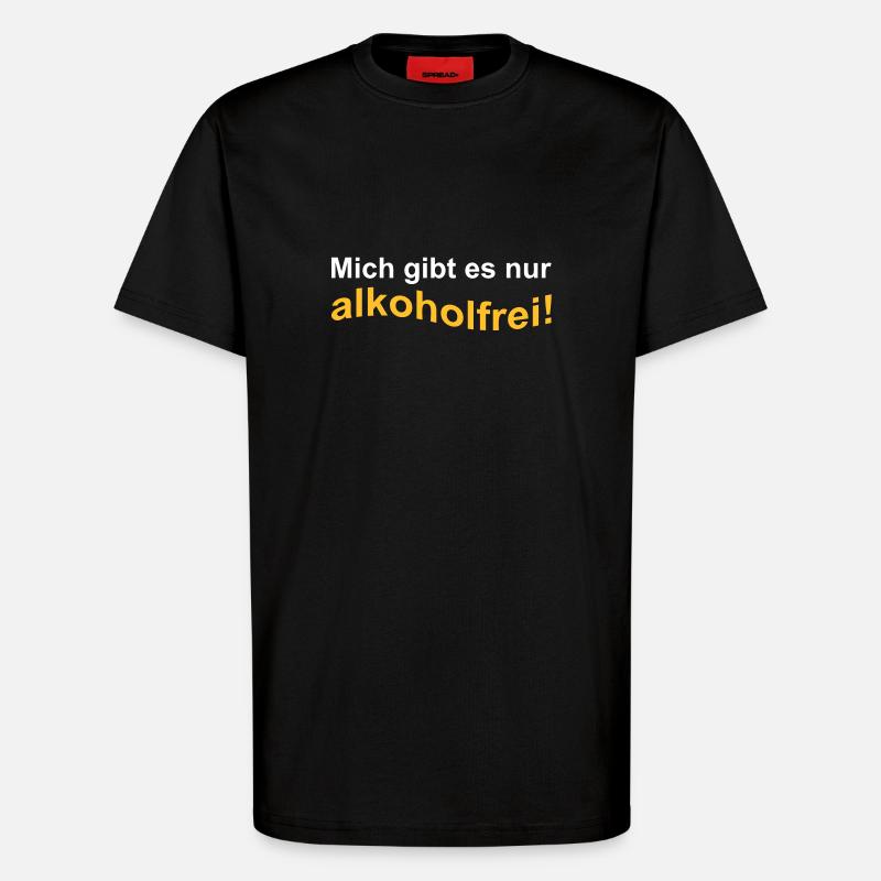alkoholfrei - T-Shirt - made by SPREAD - SOLID BLACK