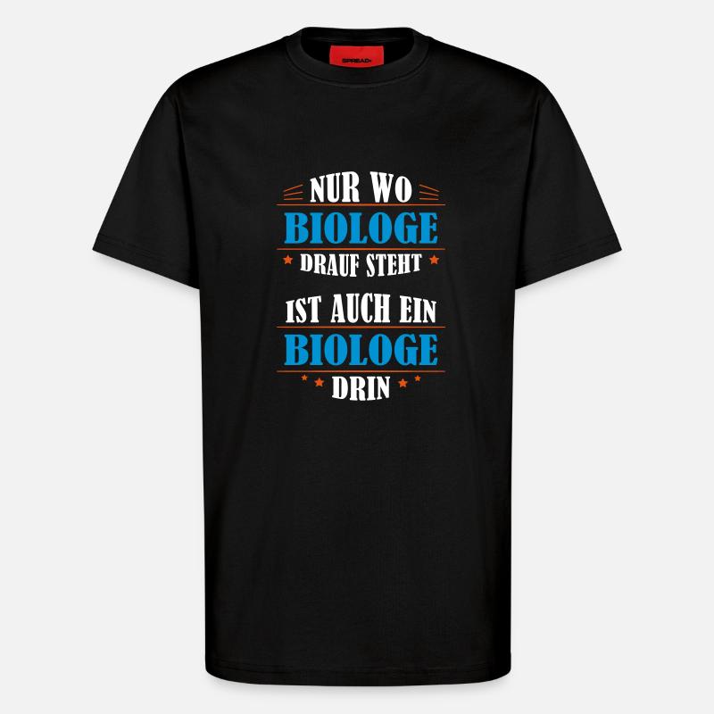 Biologist profession gift - T-Shirt - made by SPREAD - SOLID BLACK