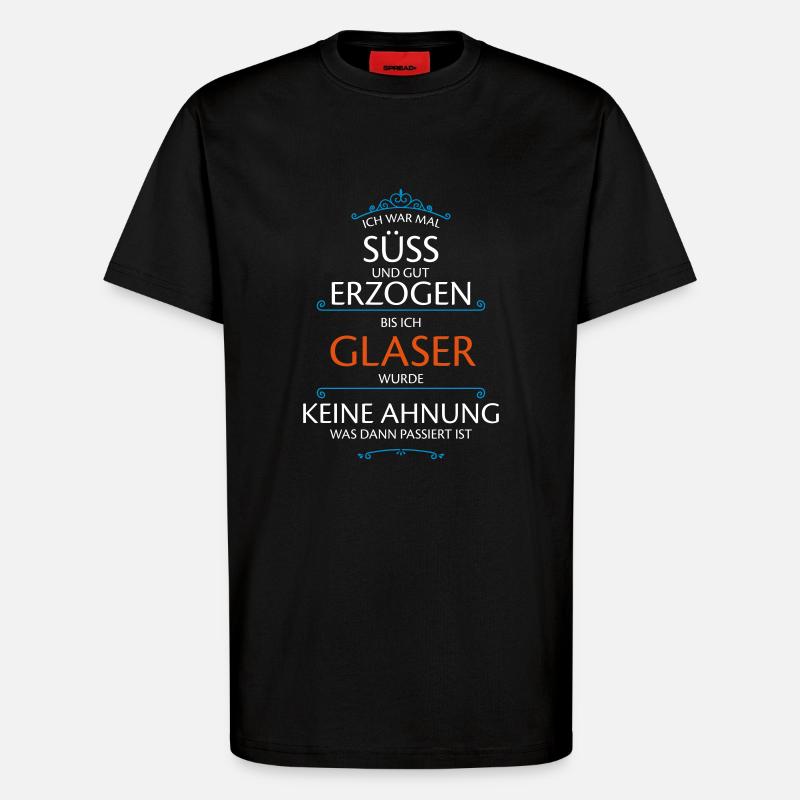 Glaser Beruf - T-Shirt - made by SPREAD - SOLID BLACK