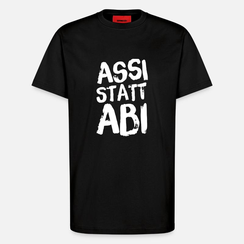 Assi Abi Spruch - T-Shirt - made by SPREAD - SOLID BLACK
