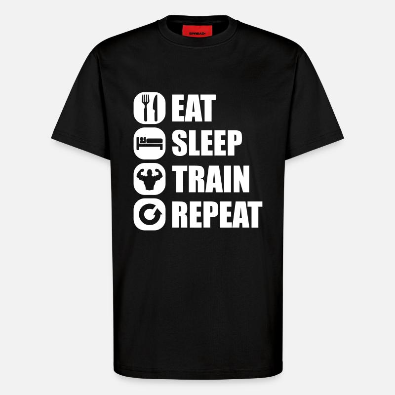 eat_sleep_train_repeat_8_1f - T-Shirt - made by SPREAD - SOLID BLACK