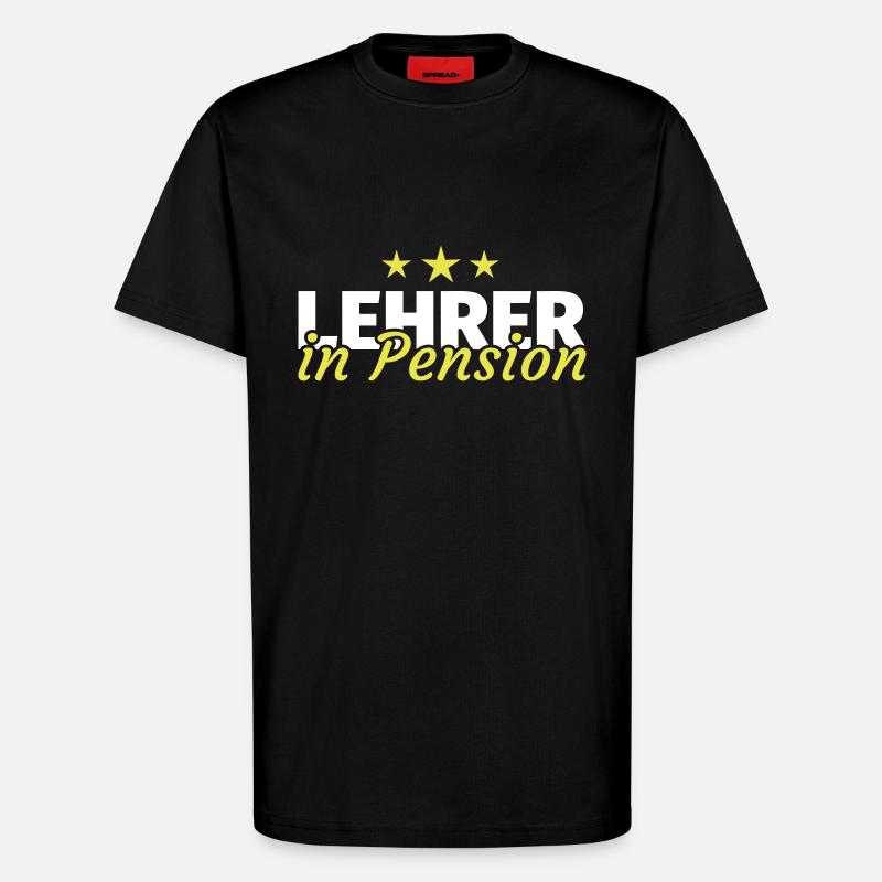 Lehrer Pension Ruhestand Rente Geschenk - T-Shirt - made by SPREAD - SOLID BLACK