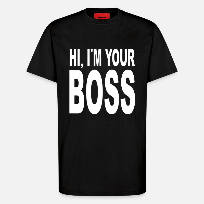 Ihr Chef - T-Shirt - made by SPREAD - SOLID BLACK