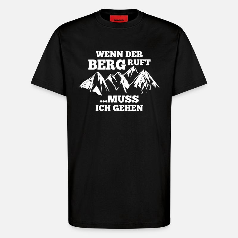 Wenn der Berg ruft... - T-Shirt - made by SPREAD - SOLID BLACK